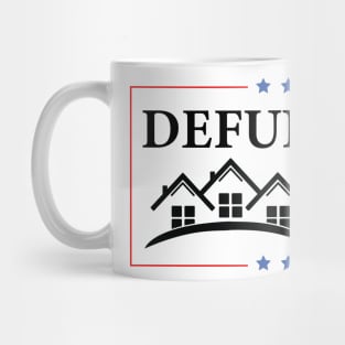 DEFUND THE HOA Mug